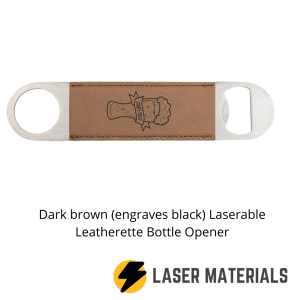 Dark Brown (engraves black) Laserable Leatherette Bottle Opener